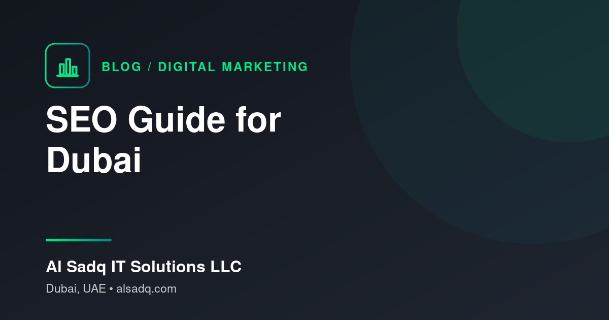 SEO for Dubai Businesses: A Practical 2026 Guide