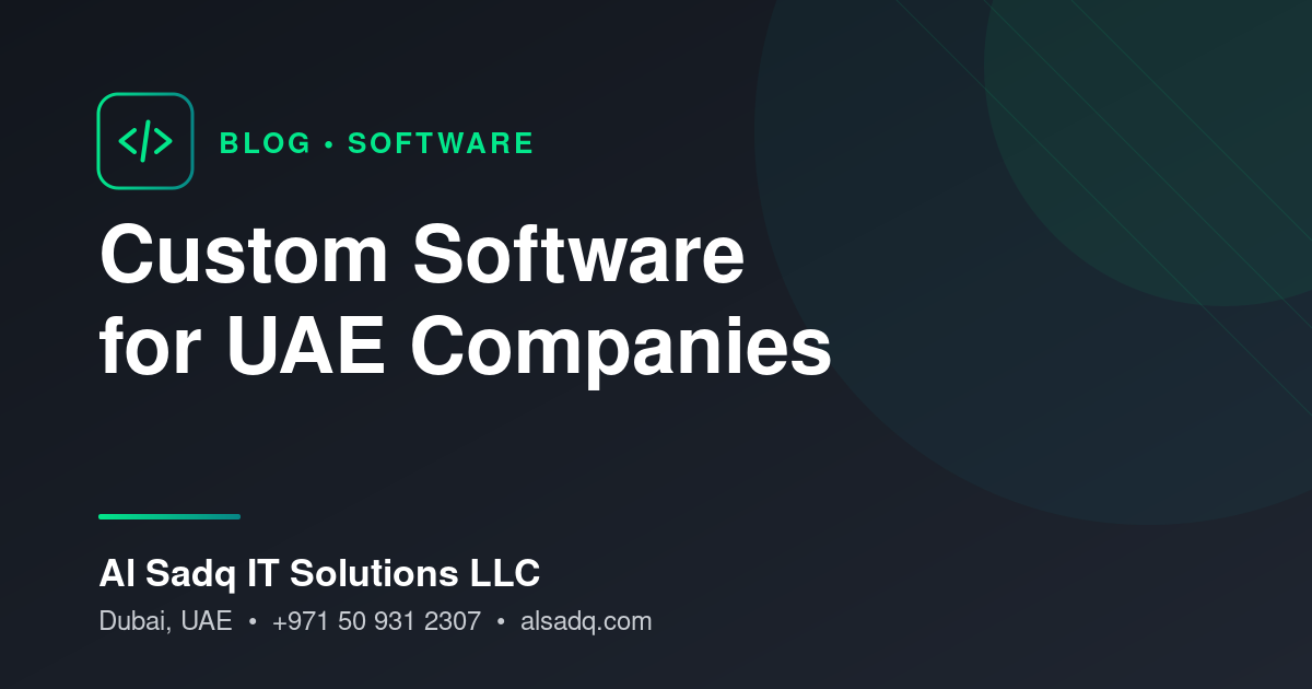 Custom Software Development for Growing UAE Companies